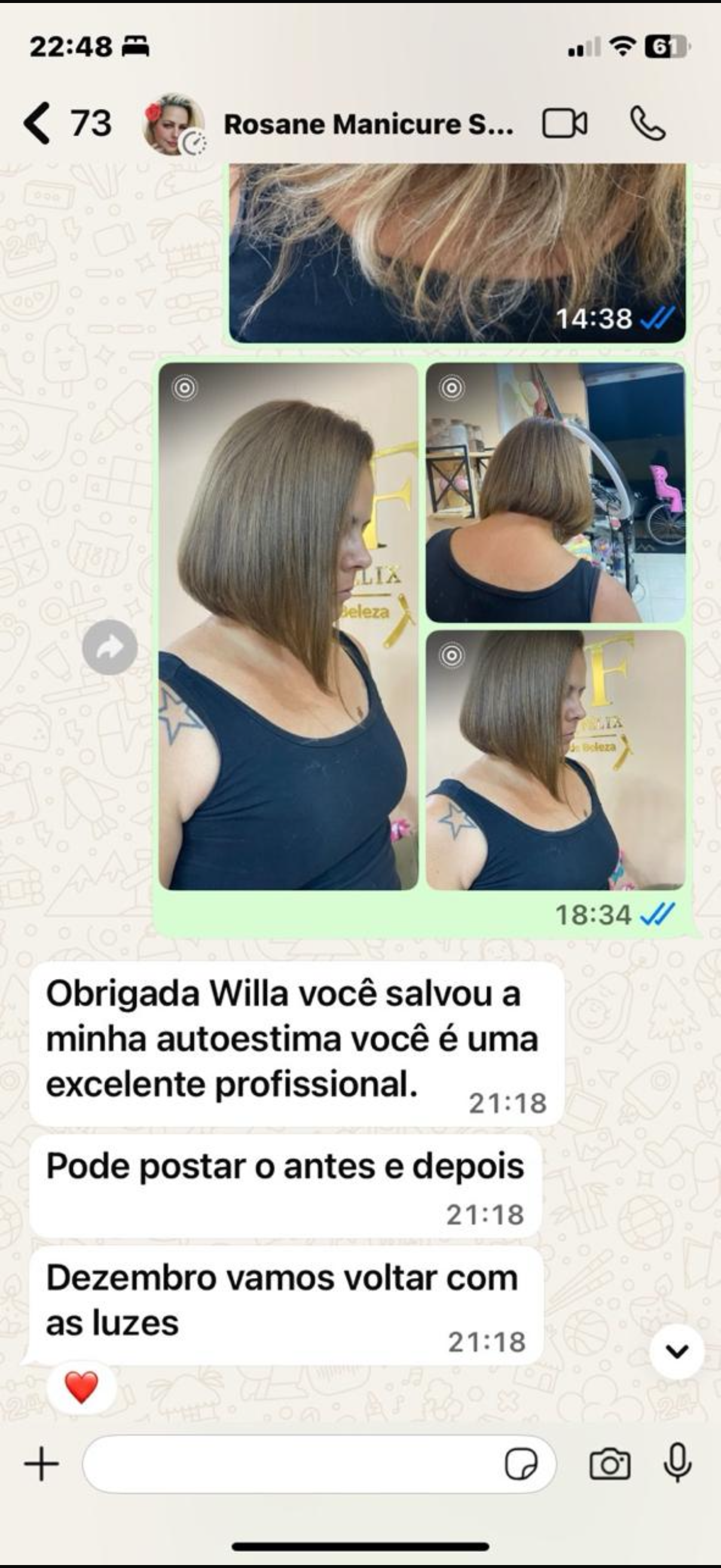 Rosane - Voce salvou minha autoestima voce e excelente profissional